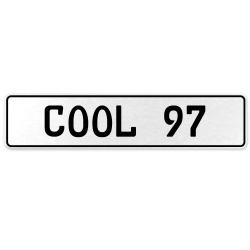 COOL 97  - White Aluminum Street Sign Mancave Euro Plate Name Door Sign Wall
