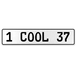 1 COOL 37  - White Aluminum Street Sign Mancave Euro Plate Name Door Sign Wall