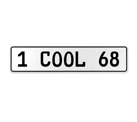 1 COOL 68  - White Aluminum Street Sign Mancave Euro Plate Name Door Sign Wall