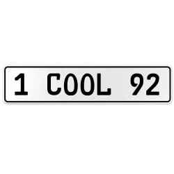 1 COOL 92  - White Aluminum Street Sign Mancave Euro Plate Name Door Sign Wall