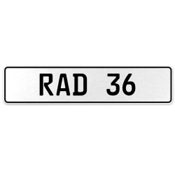 RAD 36  - White Aluminum Street Sign Mancave Euro Plate Name Door Sign Wall Art