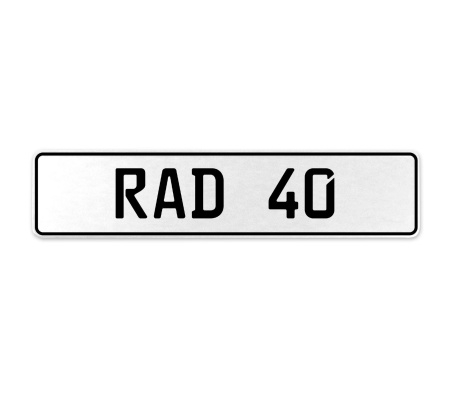 RAD 40  - White Aluminum Street Sign Mancave Euro Plate Name Door Sign Wall Art
