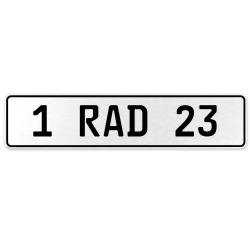 1 RAD 23  - White Aluminum Street Sign Mancave Euro Plate Name Door Sign Wall