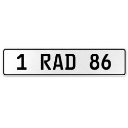 1 RAD 86  - White Aluminum Street Sign Mancave Euro Plate Name Door Sign Wall