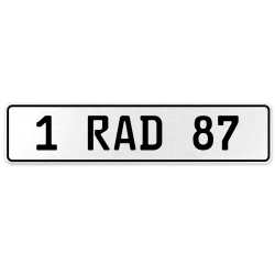 1 RAD 87  - White Aluminum Street Sign Mancave Euro Plate Name Door Sign Wall