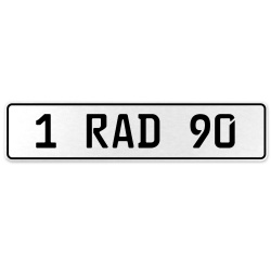 1 RAD 90  - White Aluminum Street Sign Mancave Euro Plate Name Door Sign Wall