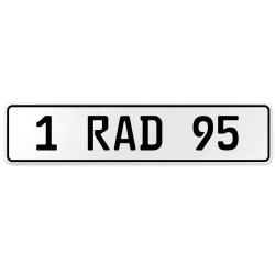 1 RAD 95  - White Aluminum Street Sign Mancave Euro Plate Name Door Sign Wall