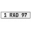 1 RAD 97  - White Aluminum Street Sign Mancave Euro Plate Name Door Sign Wall