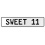 SWEET 11  - White Aluminum Street Sign Mancave Euro Plate Name Door Sign Wall