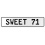 SWEET 71  - White Aluminum Street Sign Mancave Euro Plate Name Door Sign Wall