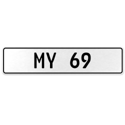 MY 69  - White Aluminum Street Sign Mancave Euro Plate Name Door Sign Wall Art