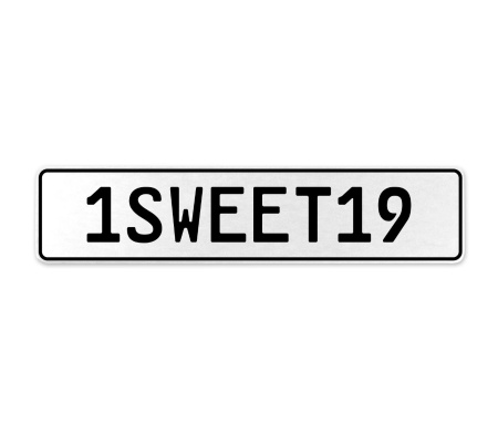 1SWEET19  - White Aluminum Street Sign Mancave Euro Plate Name Door Sign Wall