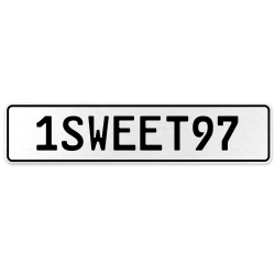 1SWEET97  - White Aluminum Street Sign Mancave Euro Plate Name Door Sign Wall