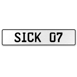 SICK 07  - White Aluminum Street Sign Mancave Euro Plate Name Door Sign Wall