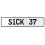 SICK 37  - White Aluminum Street Sign Mancave Euro Plate Name Door Sign Wall