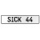 SICK 44  - White Aluminum Street Sign Mancave Euro Plate Name Door Sign Wall