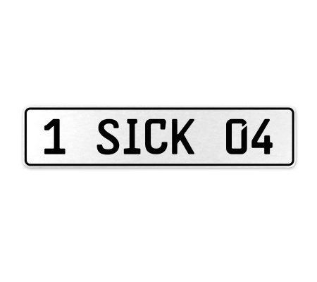 1 SICK 04  - White Aluminum Street Sign Mancave Euro Plate Name Door Sign Wall