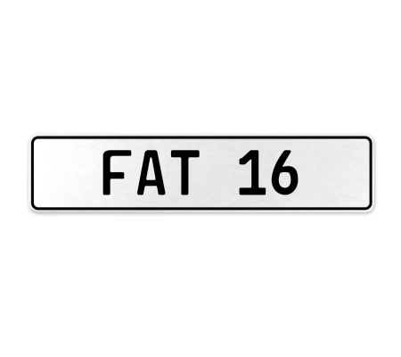 FAT 16  - White Aluminum Street Sign Mancave Euro Plate Name Door Sign Wall Art