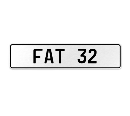 FAT 32  - White Aluminum Street Sign Mancave Euro Plate Name Door Sign Wall Art