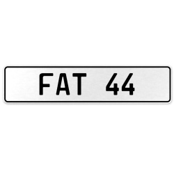 FAT 44  - White Aluminum Street Sign Mancave Euro Plate Name Door Sign Wall Art
