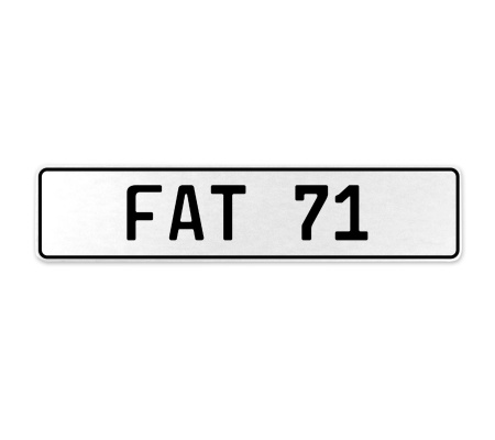 FAT 71  - White Aluminum Street Sign Mancave Euro Plate Name Door Sign Wall Art