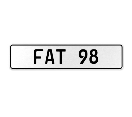 FAT 98  - White Aluminum Street Sign Mancave Euro Plate Name Door Sign Wall Art