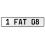 1 FAT 08  - White Aluminum Street Sign Mancave Euro Plate Name Door Sign Wall