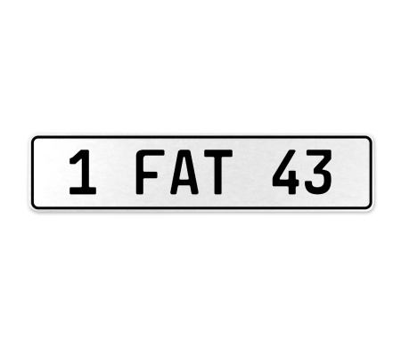 1 FAT 43  - White Aluminum Street Sign Mancave Euro Plate Name Door Sign Wall