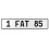 1 FAT 85  - White Aluminum Street Sign Mancave Euro Plate Name Door Sign Wall