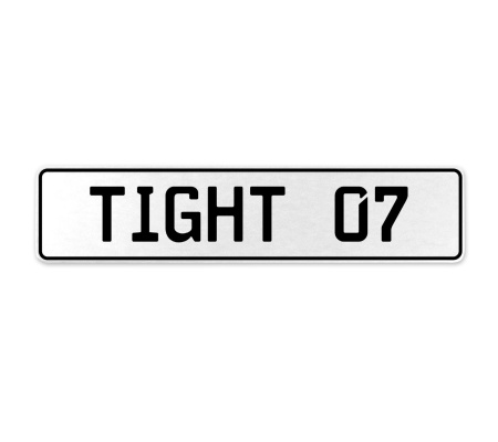 TIGHT 07  - White Aluminum Street Sign Mancave Euro Plate Name Door Sign Wall