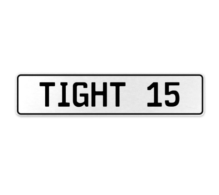 TIGHT 15  - White Aluminum Street Sign Mancave Euro Plate Name Door Sign Wall