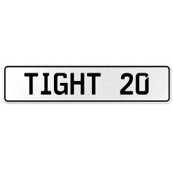 TIGHT 20  - White Aluminum Street Sign Mancave Euro Plate Name Door Sign Wall