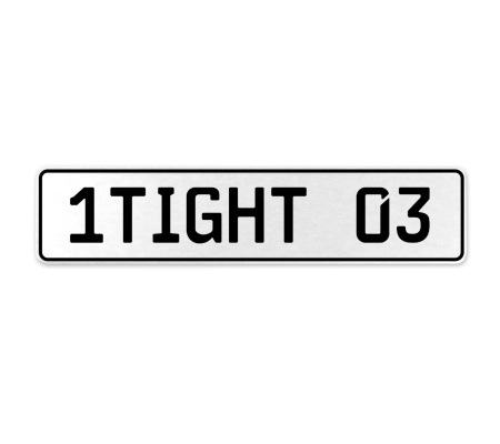 1TIGHT 03  - White Aluminum Street Sign Mancave Euro Plate Name Door Sign Wall