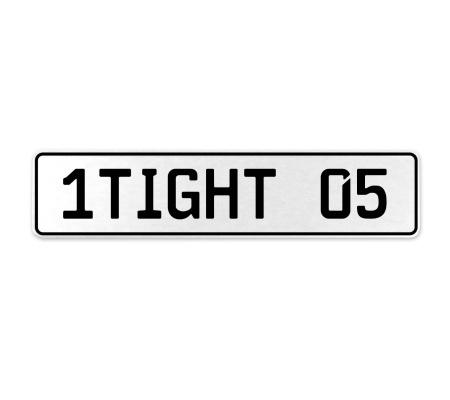 1TIGHT 05  - White Aluminum Street Sign Mancave Euro Plate Name Door Sign Wall