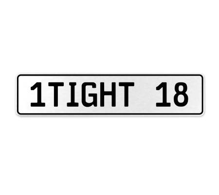 1TIGHT 18  - White Aluminum Street Sign Mancave Euro Plate Name Door Sign Wall