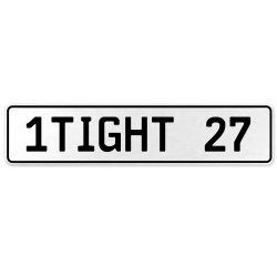 1TIGHT 27  - White Aluminum Street Sign Mancave Euro Plate Name Door Sign Wall