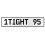 1TIGHT 95  - White Aluminum Street Sign Mancave Euro Plate Name Door Sign Wall
