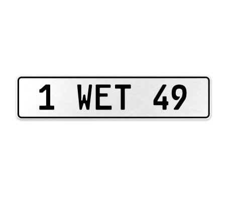 1 WET 49  - White Aluminum Street Sign Mancave Euro Plate Name Door Sign Wall