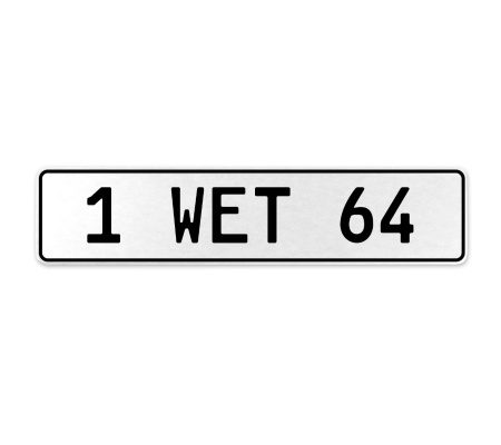 1 WET 64  - White Aluminum Street Sign Mancave Euro Plate Name Door Sign Wall