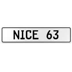 NICE 63  - White Aluminum Street Sign Mancave Euro Plate Name Door Sign Wall