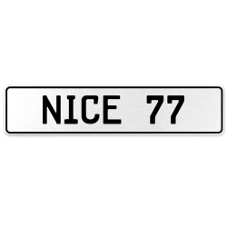 NICE 77  - White Aluminum Street Sign Mancave Euro Plate Name Door Sign Wall