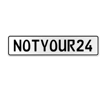 NOTYOUR24  - White Aluminum Street Sign Mancave Euro Plate Name Door Sign Wall