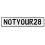 NOTYOUR28  - White Aluminum Street Sign Mancave Euro Plate Name Door Sign Wall