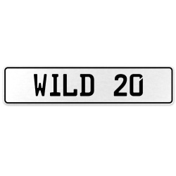 WILD 20  - White Aluminum Street Sign Mancave Euro Plate Name Door Sign Wall