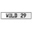 WILD 29  - White Aluminum Street Sign Mancave Euro Plate Name Door Sign Wall