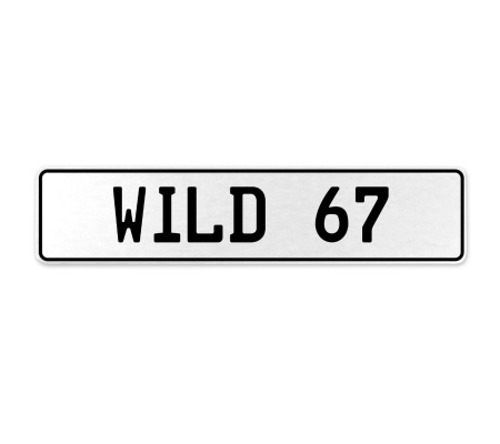 WILD 67  - White Aluminum Street Sign Mancave Euro Plate Name Door Sign Wall