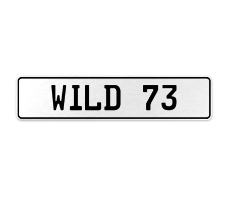 WILD 73  - White Aluminum Street Sign Mancave Euro Plate Name Door Sign Wall