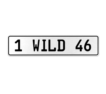 1 WILD 46  - White Aluminum Street Sign Mancave Euro Plate Name Door Sign Wall