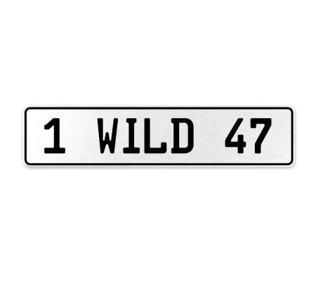 1 WILD 47  - White Aluminum Street Sign Mancave Euro Plate Name Door Sign Wall