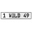 1 WILD 49  - White Aluminum Street Sign Mancave Euro Plate Name Door Sign Wall